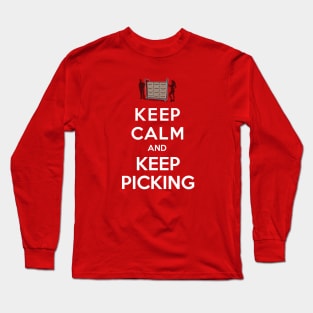 Keep Calm and Keep Picking Long Sleeve T-Shirt